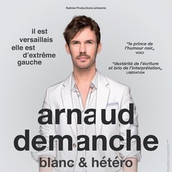 Arnaud Demanche - Blanc et hétéro - affiche