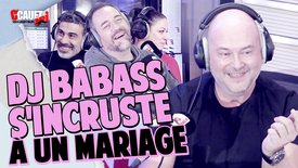 DJ Babass s'incruste à un mariage - C'Cauet sur NRJ