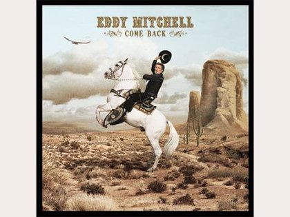 Eddy Mitchell - Come back