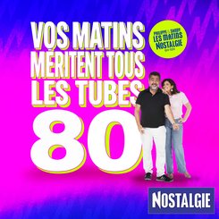 Le Best Of des Matins NOSTALGIE, 6h/10h du 31/08/2026 !