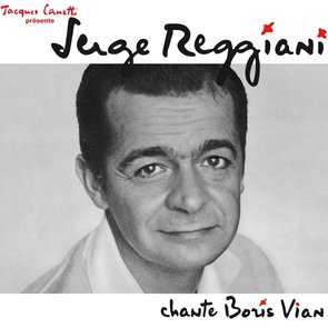 Serge Reggiani Chante Boris Vian