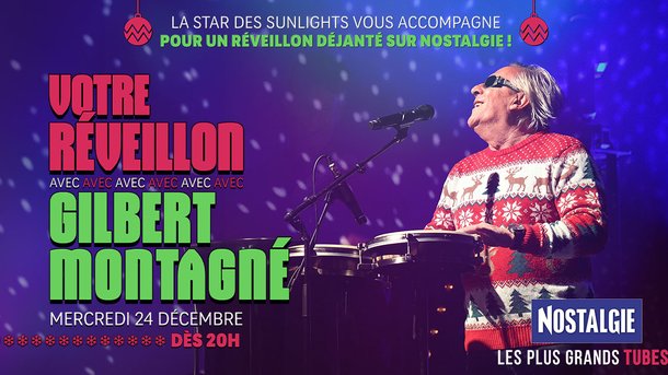 Gilbert Montagné anime le réveillon de Noël sur Nostalgie !