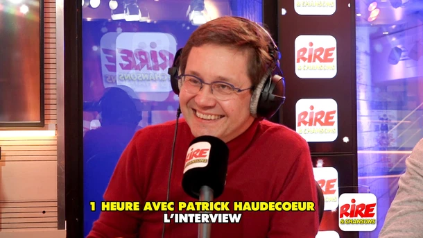 L'interview de Patrick Haudecoeur sur Rire & Chansons - Le jour où il a oublié d'entrer en scène