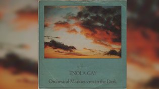 Le collector du Club Chérie : "Enola Gay" d'Orchestral Manoeuvres in the Dark