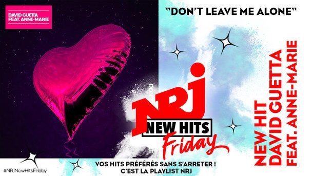 David Guetta dans le New Hit Friday sur NRJ avec «Don’t Leave Me Alone»
