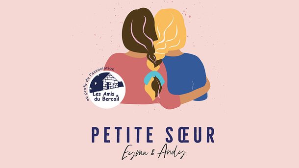 Le coup de cœur du Club Chérie : "Petite Sœur" de Eyma & Andy