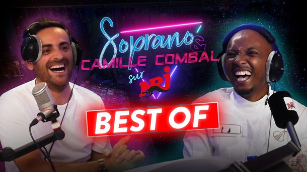 SOPRANO et CAMILLE COMBAL sur NRJ - Regardez le Best Of en vidéo