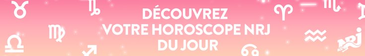 CTA, Horoscope - NRJ