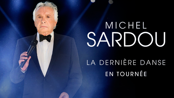 Michel Sardou : la dernière tournée?