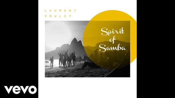 Laurent Voulzy - Spirit of Samba