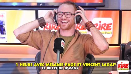 Le billet de Jovany - 1 heure avec Mélanie Page et Vincent Lagaf' - photo - Rire & Chansons