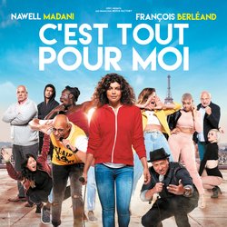 C'est tout pour moi de Nawell Madani  - places de cinéma à gagner avec Rire & Chansons affiche