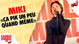 Miki "ça pik un peu quand même" en live chez Camille Combal sur NRJ