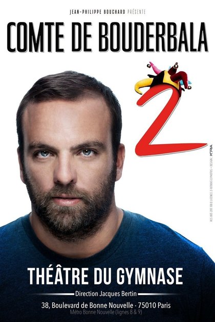 Le Comte de Bouderbala au Théâtre du Gymnase à Paris avec Rire & Chansons affiche hd