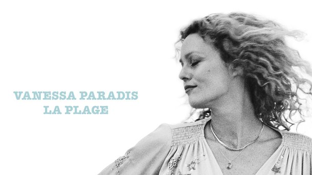 Vanessa Paradis revient avec «La Plage»