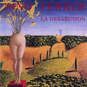 La Desabusion-Nino Ferrer Et Cie