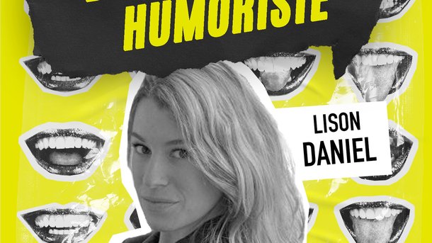 Lison Daniel,  nouvelle invitée du podcast "Devenir Humoriste"