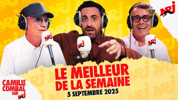 Le meilleur de la semaine de Camille Combal sur NRJ avec Yann Barthès et Gaëtan Roussel