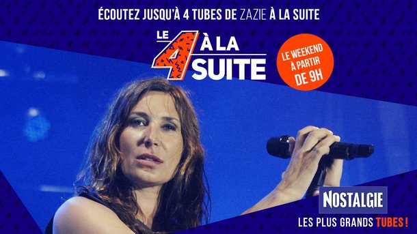 Le 4 à la suite Spécial Zazie