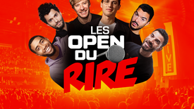 Open du rire - Rediffusions Samedi à midi et Dimanche à 18h - avec Gérémy Crédeville,  Haroun, Tony Saint Laurent, Guillaume Fosko, Luigi Li, Nordine Ganso
