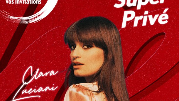 Concert Super Privé de Clara Luciani