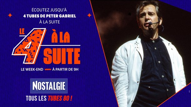 Le 4 à la suite Spécial Peter Gabriel