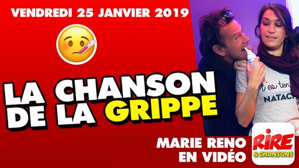 Marie Reno - La chanson de la grippe - Le top de l'actu sur Rire & Chansons
