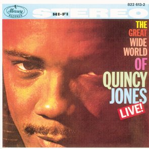 The Great Wide World of Quincy Jones