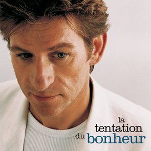 La Tentation du Bonheur