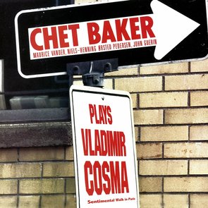 Chet Baker Plays Vladimir Cosma / Sentimental Walk In Paris