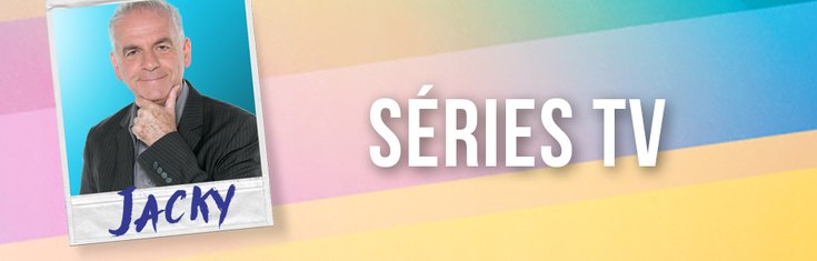 Jacky - Séries TV