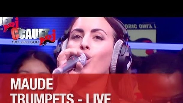 Maude - Trumpets - Live sur NRJ