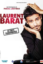 Laurent Barat - En toute transparence - en tournée