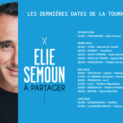 Elie Semoun A partager en tournée en 2018 avec Rire & Chansons - liste des dates