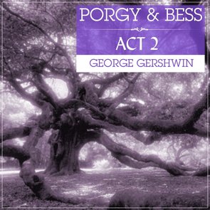 Porgy And Bess Act 2