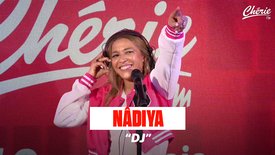 Nâdiya "DJ" en live sur Chérie FM