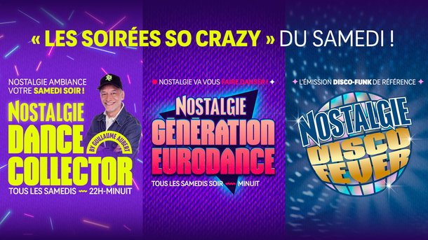 Les samedis "So Crazy" de NOSTALGIE