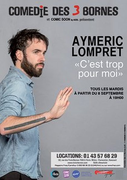 Aymeric Lompret - C'est trop pour moi - affiche