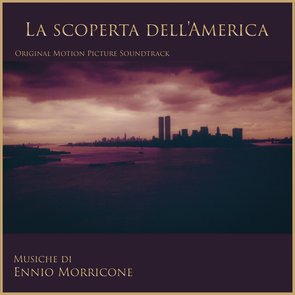 La Scoperta Dell'America (Original Motion Picture Soundtrack)