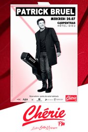 Patrick Bruel en concert exceptionnel à Carpentras avec Chérie FM
