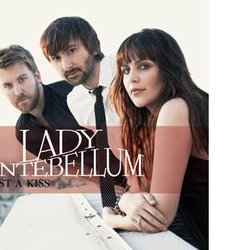 Just a Kiss, le nouveau single de Lady Antebellum