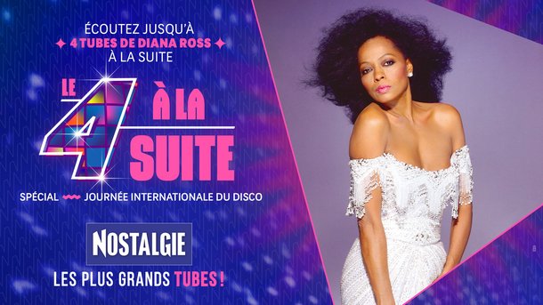 Le 4 à la suite Spécial Disco : Diana Ross