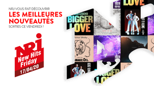 NRJ NEW HITS FRIDAY - 17 Avril 2020