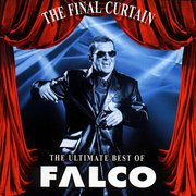 The Final Curtain - The Ultimate Best of Falco