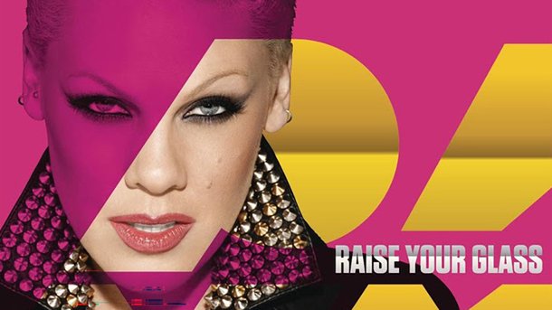 Le collector du 17-20 : "Raise Your Glass" de Pink