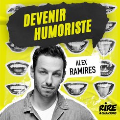 (3/3) Alex Ramirès : "se faire confiance, sans s'adorer"