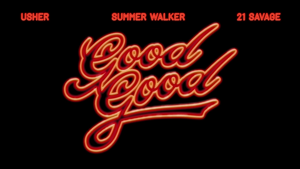 Le coup de cœur du Club Chérie : "Good Good" de Usher ft. 21 Savage et Summer Walker