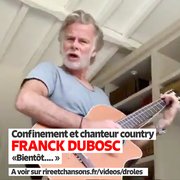 Vidéo - Franck Dubosc chanteur country en confinement