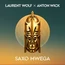 Laurent Wolf & Anton Wick