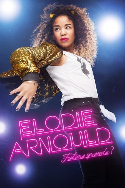 Elodie Arnould - future grande ? Affiche